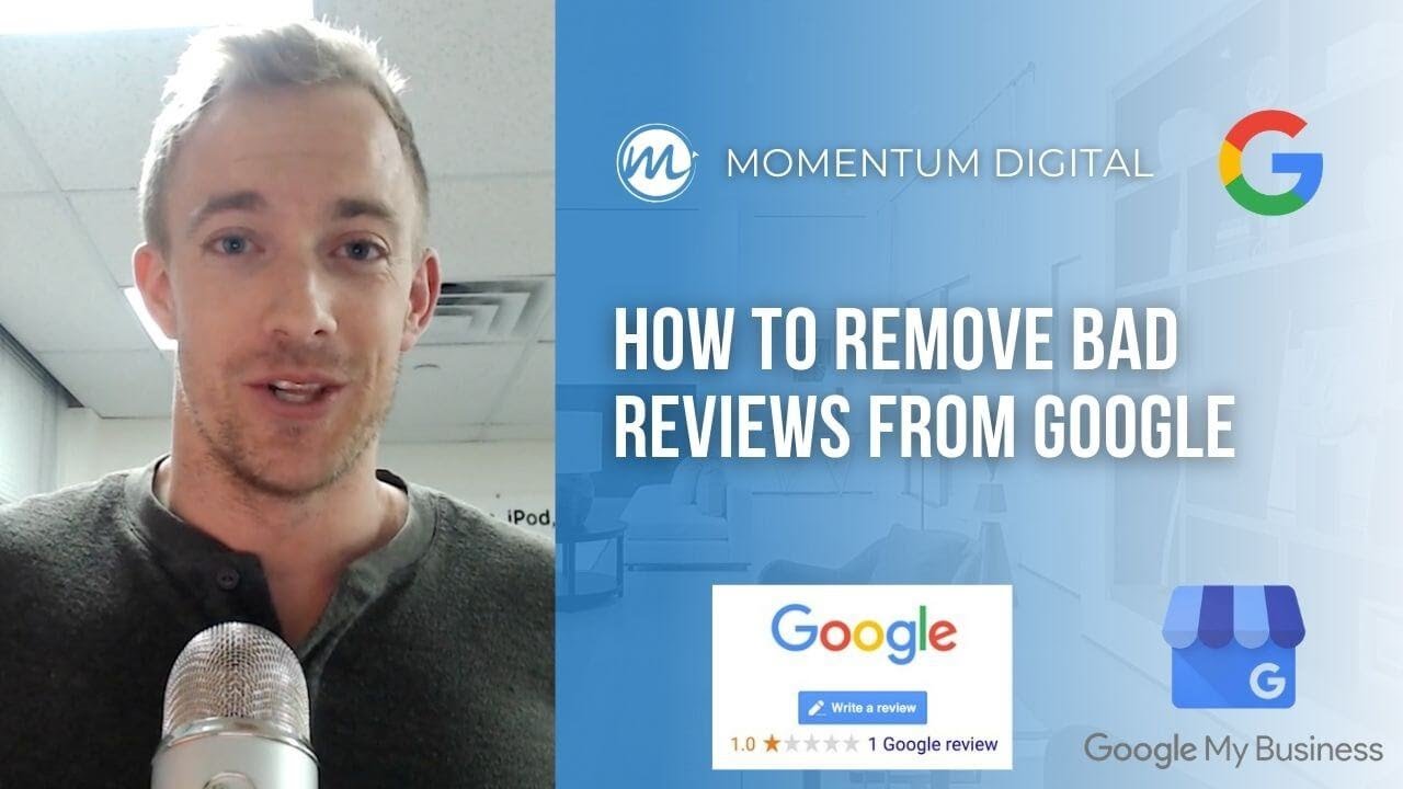 How to Remove Bad Reviews from Google My Business